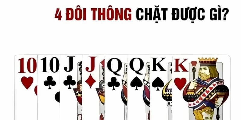 Bốn đôi thông chặn được lá bài 2